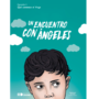 UN ENCUENTRO CON &Aacute;NGELES