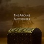 The Arcane Auctioneer