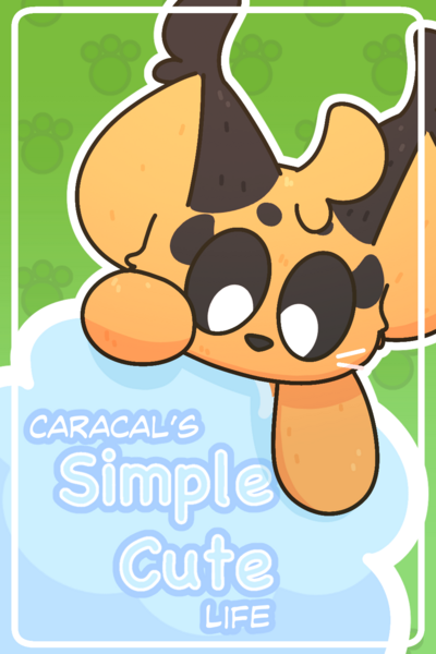 Caracal's Simple Cute Life