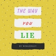 The Way You Lie (Gay)