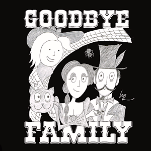 The Goodbye Family by Lorin Morgan-Richards