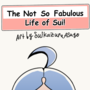 The Not So Fabulous Life of Sui! [HIATUS]