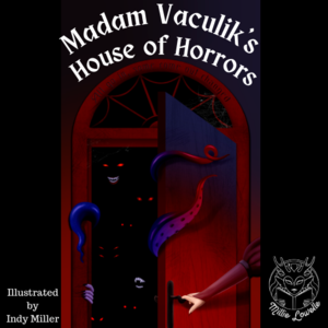 Madam Vaculik's House of Horrors (Book 1 chapter 1) 