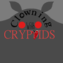 Clowning with Cryptids