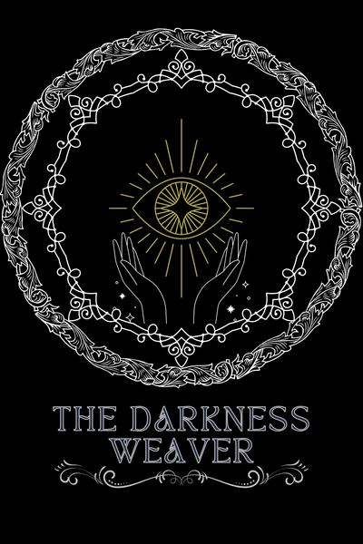 The Darkness Weaver