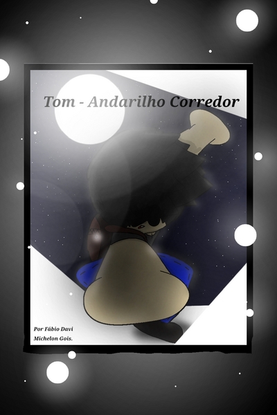 Tom - Andarilho Corredor 