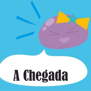 A Chegada