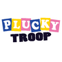 PLUCKY TROOP