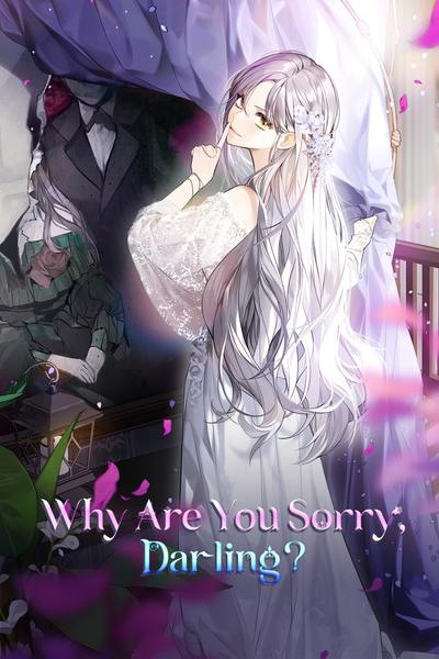 Why Are You Sorry, Darling?