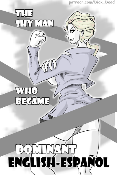 The Shy Man Who Became Dominant