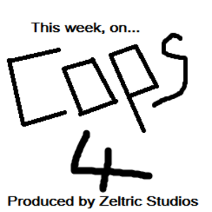 Cops Episode 4: The Talk Part 1