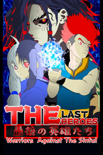 The Last Heroes: Warriors Against The Sinful