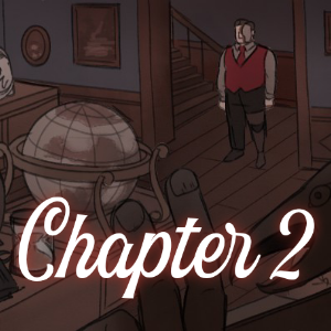 Chapter 2: The Museum pt.3