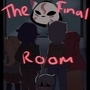 The Final Room