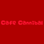 Cafe Cannibal