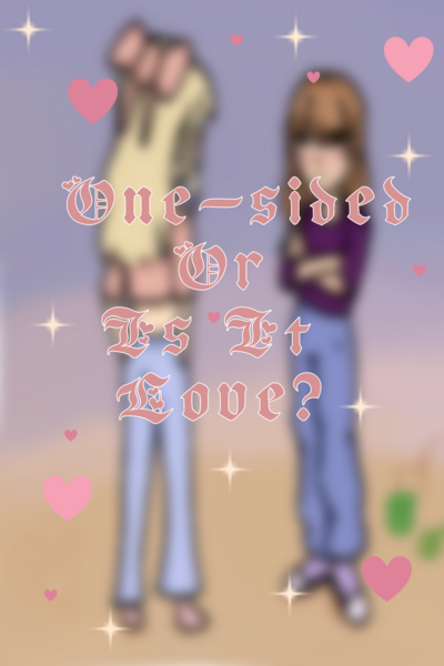 &iquest;One-sided or is it love 2?