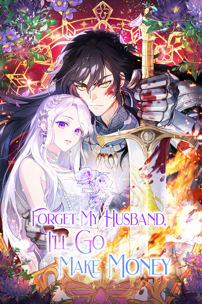 Forget My Husband, I'll Go Make Money