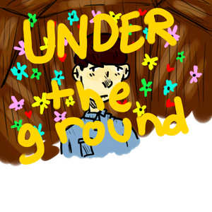 under the ground