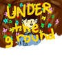 under the ground