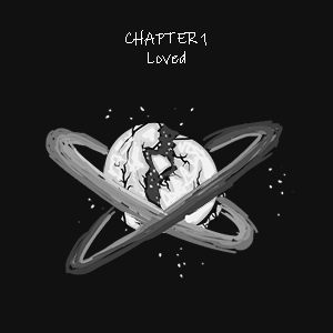 CHAPTER COVER Chapter 1: Loved