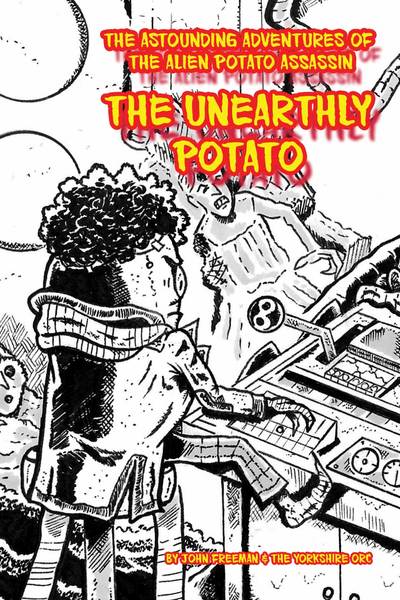 The Alien Potato Assassin in "An Unearthly Potato"