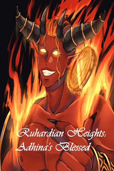 Ruhardian Heights: Adhina's Blessed