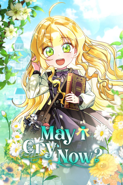 May I Cry Now?