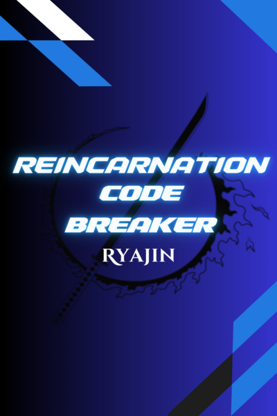 Reincarnation Code Breaker