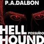 HellHound | Livro 1: Possuído