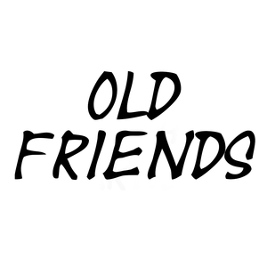 OLD FRIENDS