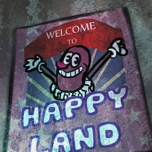Episode 12 - Happy Land