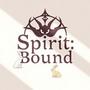 Spirit:Bound
