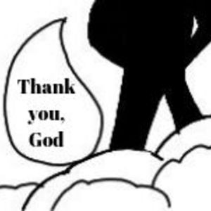 Thank you, God