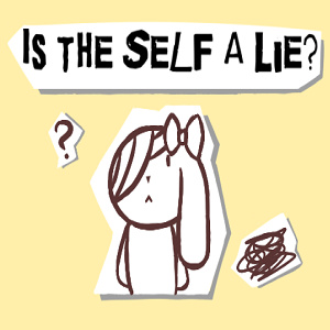 Is The Self A Lie?