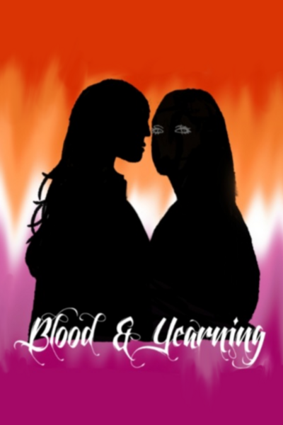 Blood & Yearning