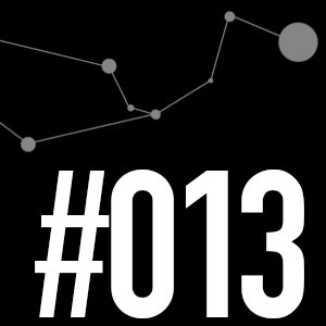 #013 "Number Thirteen"