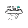 Take Me To Your Food Critic