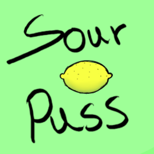 Sour Puss