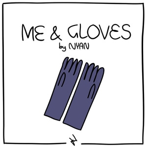 Me & Gloves [Burmese]
