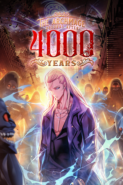 The Archmage Returns After 4000 Years