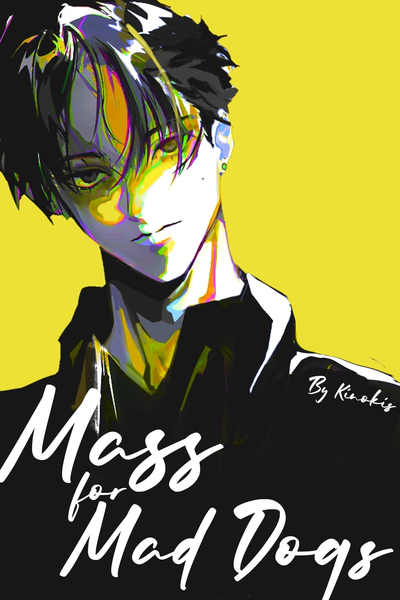 Mass for Mad Dogs