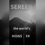 Sereen: the world's monster 