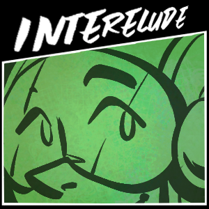 Interlude 01: January 2021(AMA)