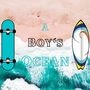 A Boy's Ocean