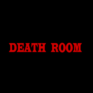 CH.1: Welcome To the Death Room.