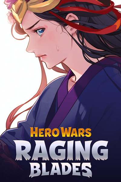 Hero Wars: Keira — Raging Blades