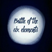 Battle of the six elements