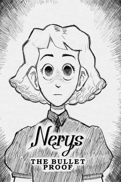 Nerys: The Bullet Proof