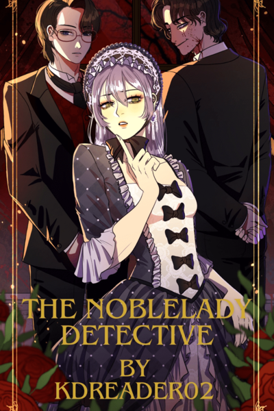 The Noblelady Detective