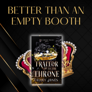 Better Than an Empty Booth